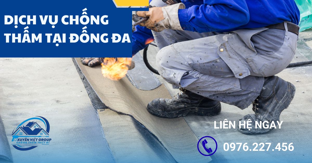 Dịch vụ chống thấm tại Đống Đa