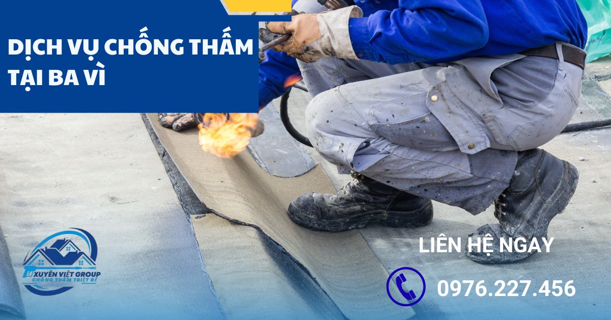 Dịch vụ chống thấm tại Ba Vì