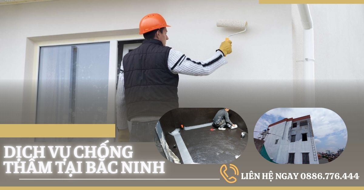 Dịch vụ chống thấm tại Bắc Ninh
